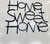 Palavra decorativa Home Sweet Home