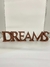 Dreams