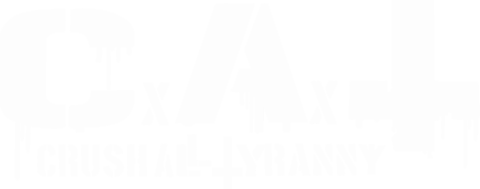 Crush All Tyranny