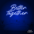 Neon Led Better Together - loja online