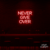 Neon Led Never Give Over - Iluminação Neon LED - NeonCustom