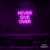 Neon Led Never Give Over na internet