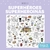 SUPERHÉROES/SUPERHEROÍNAS