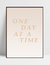 Quadro One Day - Um Dia de Cada Vez na internet