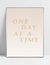 Quadro One Day - Um Dia de Cada Vez - loja online