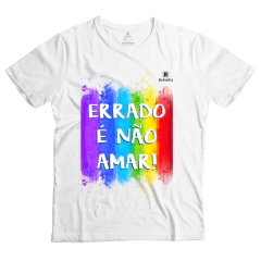 Camiseta Errado é Não Amar - comprar online