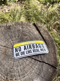 No airbags