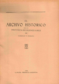 PUBLICACIONES DEL ARCHIVO- I-Los Archivos Históricos de la Provincia de Buenos Aires. - comprar online