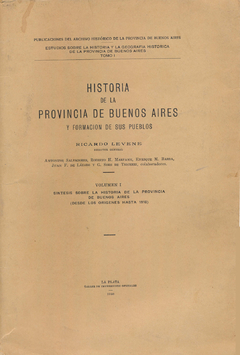 SERIE IV-Estudios sobre la Historia y la Geografía histórica de la Provincia de Buenos Aires.