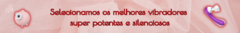Banner da categoria Vibradores