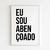 Quadro Eu sou Abençoado - comprar online