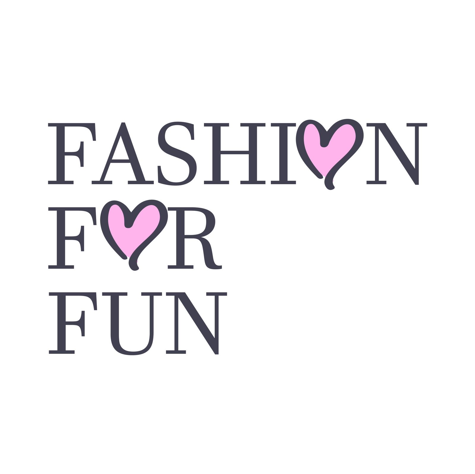 Fashion For Fun