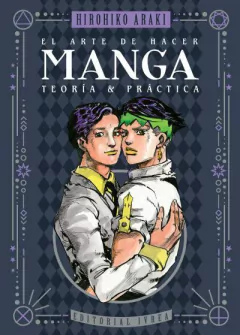 EL ARTE DE HACER MANGA - TEORIA Y PRÁCTICA