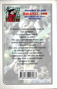 Coleção Pergunte Ao José - Brasil 500 Anos - Sebastião Martins - comprar online