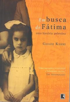 Em busca de Fátima - Ghada Karmi
