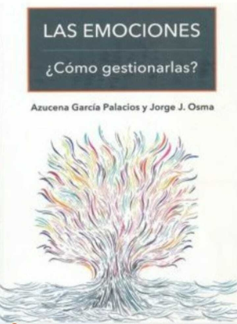 Las Emociones ¿Cómo gestionarlas?- Azucena Garcia Palacios · Ilus Books