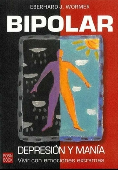 Bipolar - Eberhard Wormer · Robinbook - EJEMPLAR CON HOJAS AMARILLAS