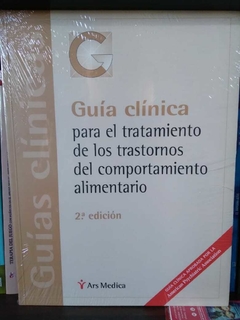 GUIA CLINICA PARA EL TRATAMIENTO DE LOS TRASTORNOS DEL COMPORTAMI ENTO ALIMENTARIO VV.AA.