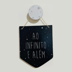 FLÂMULA AO INFINITO E ALÉM + GANCHINHO