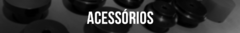 Banner da categoria Acessórios