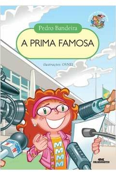 A PRIMA FAMOSA - PEDRO BANDEIRA