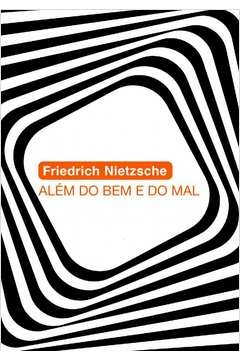 ALÉM DO BEM E DO MAL - FRIEDRICH NIETZSCHE