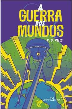 A GUERRA DOS MUNDOS - H. G. Wells