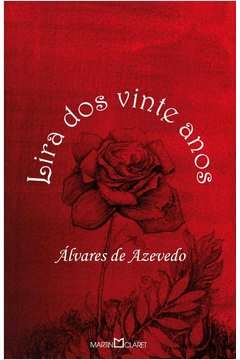 LIRA DOS VINTE ANOS - Álvares de Azevedo