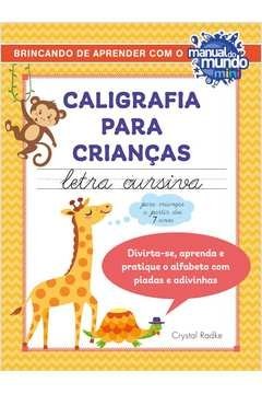 CALIGRAFIA PARA CRIANÇAS: LETRA CURSIVA - Crystal Radke