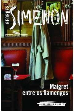 MAIGRET ENTRE OS FLAMENGOS - Georges Simenon