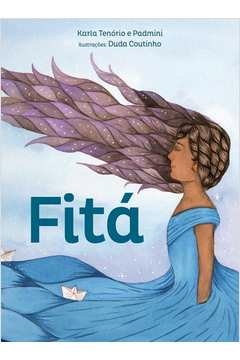 FITÁ - Karla, Karla; Padmini Tenório, Padmini Tenório
