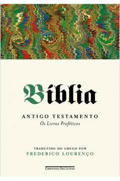 BÍBLIA - VOLUME III - ANTIGO TESTAMENTO - OS LIVROS PROFÉTICOS - VARIOS AUTORES