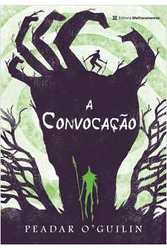 A CONVOCAÇÃO - Peadar O'Guilin