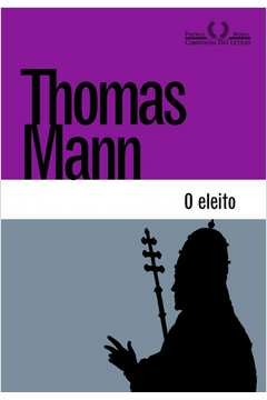 O ELEITO - Thomas Mann
