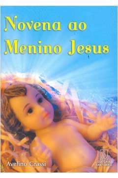 NOVENA AO MENINO JESUS - GRASSI