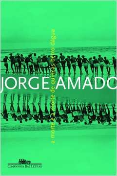 A MORTE E A MORTE DE QUINCAS BERRO D'ÁGUA - Jorge Amado