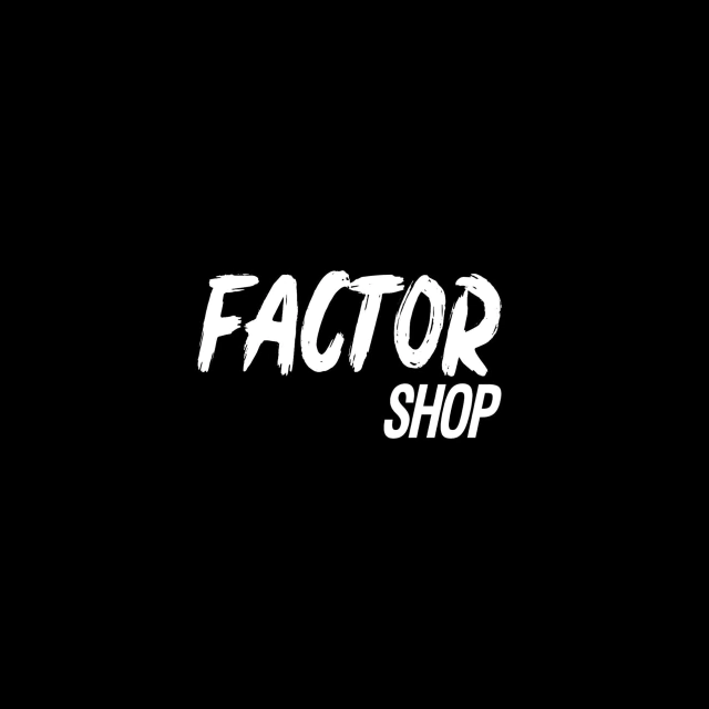 FACTOR SHOP