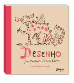 Desenho para descobrir o artista interior