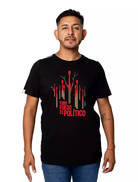 Remera Todo fuego es politico