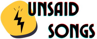 Unsaid Songs