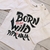 Remera Born to be Wild Blanca - comprar online