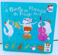 A banda da floresta - Livro com som dos instrumentos