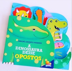 Opostos Dinossauro - Livro