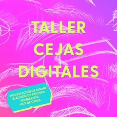 TALLER Cejas Digitales