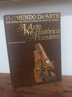 A Arte Pré-histórica e Primitiva