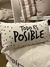 Almohadon alargado “todo es posible”