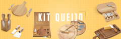 Banner da categoria KIT QUEIJO