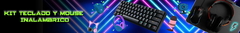 Banner de la categoría KIT TECLADO Y MOUSE INALAMBRICO