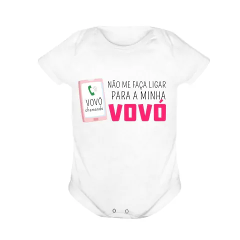 Body Bebê Não Me Faça Ligar Para Minha Vovó Rosa