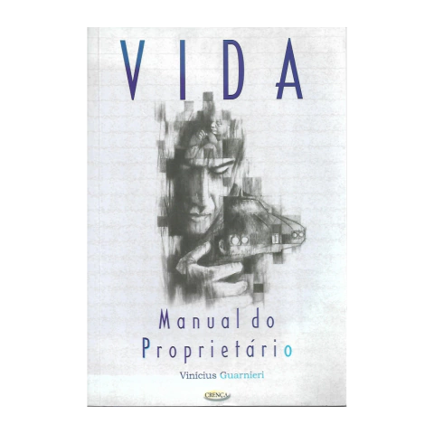 Livro -Vida Manual Do Proprietário Vinicius Guarnieri 2004 -Usado